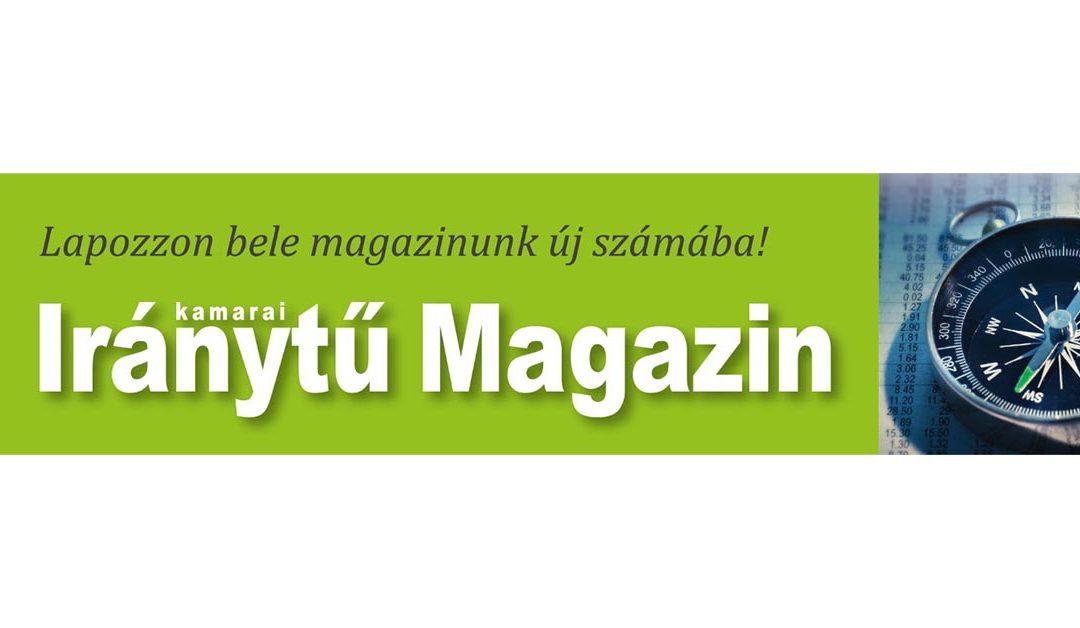 Megjelent a Kamarai Iránytű Magazin legújabb száma!