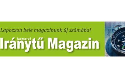 Megjelent a Kamarai Iránytű Magazin legújabb száma!