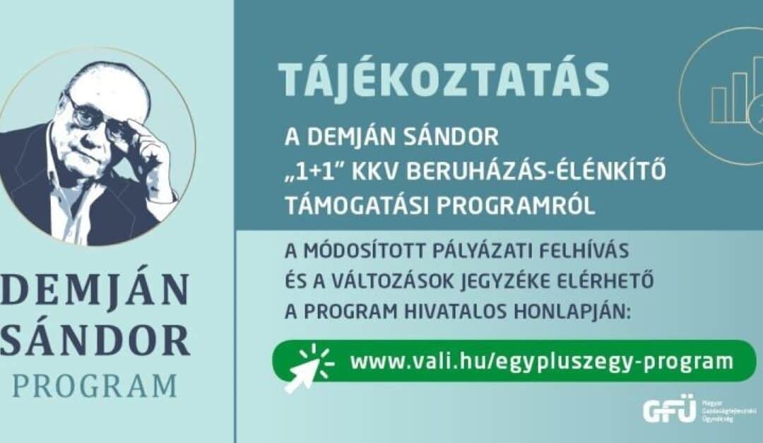 Módosult a Demján Sándor 1+1 Kkv Beruházás-élénkítő Támogatási Program pályázati felhívása